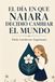 El día en que Naiara decidió cambiar el mundo