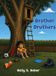 Brother Druthers Hardcover