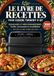 LE COSORI LE LIVRE DE RECETTES POUR COSORI TWINFRY 9 QT 300 Recettes Françaises et Méditerranéennes Faciles, savoureuses et croustillantes Deux bacs, un repas complet, zéro stress