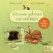 Wir zwei gehören zusammen - Das Puzzle-Buch: Der herzerwärmende erste Band der Erfolgsreihe als Puzzle-Buch ab 2