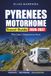 Pyrenees Motorhome Travel Guide 2026-2027: Scenic Routes, Mountain Passes, Campsites, Day Hikes, and Overnight Stops from France to Spain