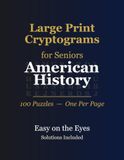 Large Print Cryptograms for Seniors: American History