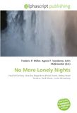 No More Lonely Nights: Paul McCartney, Give My Regards to Broad Street, Abbey Road Studios, Rock Music, Linda McCartney 9786133722019