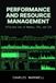 Performance and Resource Management: Efficient Use of Memory, CPU, and I/O