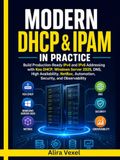 Modern DHCP & IPAM in Practice