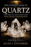 The Ultimate Guide to Quartz