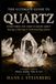 The Ultimate Guide to Quartz