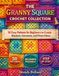 The Granny Square Crochet Collection