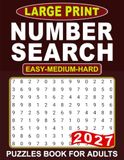 2027 Number Search Puzzles Book For Adults Large Print
