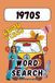 1970s Word Search for Adults: 50 Groovy Large Print Puzzles Full of Retro Memories - A Nostalgic Brain Game Gift for Baby Boomers & Seniors