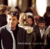 Sony Music Bruel, Patrick - Lequel De Nous