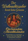 Der Weihnachtszauber kennt keine Grenzen – Der besondere Adventskalender: 24 Geschichten aus verschiedenen Kulturen über Liebe, Mitgefühl & weihnachtliche Traditionen