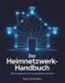Das Independently Published Das Heimnetzwerk-Handbuch Paperback