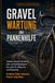Gravelbike Wartung und Pannenhilfe: Tubeless, Bremsen, Schaltung, Kette und Notfallreparaturen klar erklärt für Alltag, Tour und Bikepacking