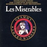 Les Miserables: Highlights From The Complete Symphonic International Cast