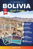 BOLIVIA GUIDA DI VIAGGIO 2027