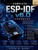 Complete Libri GmbH Complete ESP-IDF v6.0 Handbook