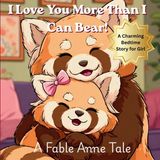 Red Libri GmbH Red Panda Bear, I Love You More Than I Can Bear (Girls) Paperback