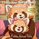 Red Libri GmbH Red Panda Bear, I Love You More Than I Can Bear (Girls) Paperback
