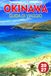 Okinawa Okinawa Guida Di Viaggio 2027: Spiagge, punti per lo snorkeling, gastronomia locale e itinerari tra le isole per chi visita il paese per la prima volta.