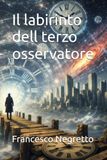 Il labirinto del terzo osservatore
