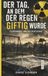 Der Tag, an dem der Regen giftig wurde: Tschernobyl und die Deutschen
