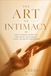 The Art of Intimacy: How to Deepen Connection and Satisfy Your Partner in Bed—No Matter Their Gender