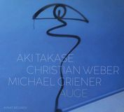 Outhere Intakt Records Aki Takase, Christian Weber, Michael Griener - Auge (CD)