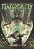 Tomorrow Osprey Roleplaying - Tomorrow City: Dieselpunk Roleplaying