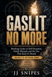 Gaslit No More