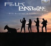 Erik Brilliant Classics Erik Bosgraaf - Folk Baroque: Speculative Music From 18Th Century Poland (CD)