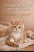 CUIDADOS Libri GmbH Cuidados del Gatito Para Principiantes