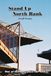 Stand Up North Bank: Out of the Old into the New