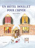 Un hôtel douillet pour l'hiver: 0
