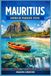 MAURITIUS GUIDA DI VIAGGIO 2026
