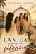 La vida despues del Silencio