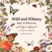 Wild and Whimsy: Bugs & Blossoms: An Adult Coloring Book of Butterflies, Beetles, Garden Flowers & Mandalas