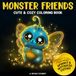 Monster Friends: Cute & Cozy Coloring Book for Adults & Teens Featuring Spooky & Mythical Cuties
