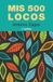 Mis Bol Mis 500 locos