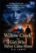 Willow Creek: The Girl Who Never Came Home