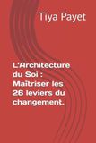 L’Architecture Independently Published L'Architecture du Soi Paperback