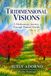 Tridimensional Visions: A Mediumistic Journey Through Painted Worlds