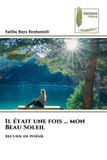 Il Editions Muse Il était une fois ... mon Beau Soleil Paperback