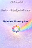 Healing Monolux Healing with the Magic of Colors: Monolux Therapy Pen