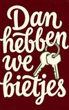 Dan hebben we bietjes