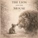 The Lion and the Mouse Vintage Edition