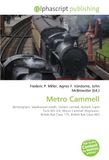 Metro Cammell: Birmingham, Washwood Heath, Vickers Limited, Alstom, Light Tank Mk VIII, Metro Cammell Weymann, British Rail Class 175, British Rail Class 403