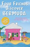 Four Libri GmbH Four Friends Discover Bermuda