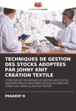 Techniques Johny Knit Techniques de Gestion Des Stocks Adoptées Par Johny Knit Creation Textile