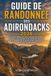ADIRONDACK ADIRONDACK RANDONNÉE GUIDE 2026: Un guide pratique des hauts sommets, des sentiers pittoresques, des cascades, de la randonnée saisonnière, de la ... en plein air dans les Adirondacks: 46